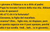 Un giovane si fidanza e va a dirlo al padre: ma qualcosa va storto…