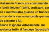 Ecco una Risposta da Premio Oscar di un Italiano in Francia